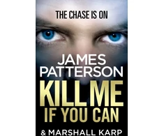 KNYGA James Patterson Kill Me if You Can