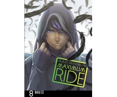 KNYGA James Patterson Maximum Ride: Manga Volume 8
