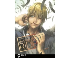 KNYGA James Patterson Maximum Ride: Manga Volume 9