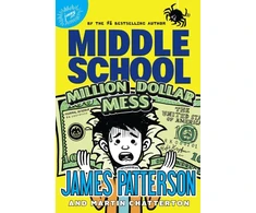 KNYGA James Patterson Middle School: Million Dollar Mess