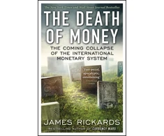 KNYGA James Rickards Death of Money