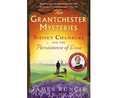 KNYGA James Runcie Sidney Chambers and The Persistence of Love