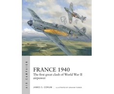 KNYGA James S Corum France 1940, The first great clash of World War II airpower
