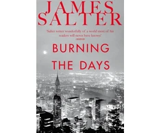 KNYGA James Salter Burning the Days