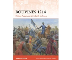 KNYGA James Titterton Bouvines 1214, Philippe Augustus and the Battle for France