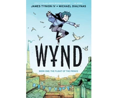 KNYGA James Tynion Iv Wynd Book One: The Flight of the Prince