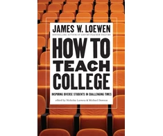 KNYGA James W Loewen How to Teach College