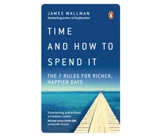 KNYGA James Wallman Time and How to Spend It