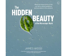 KNYGA James Weiss Hidden Beauty of the Microscopic World