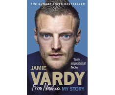 KNYGA Jamie Vardy: From Nowhere, My Story