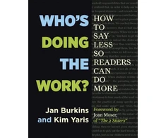 KNYGA Jan Burkins Who's Doing the Work?, How to Say Less So Readers Can Do More