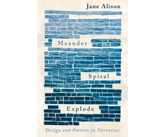 KNYGA Jane Alison Meander, Spiral, Explode