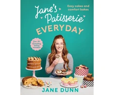 KNYGA Jane Dunn Jane’s Patisserie Everyday, Easy cakes and comfort bakes THE NO.1 SUNDAY TIMES BESTSELLER