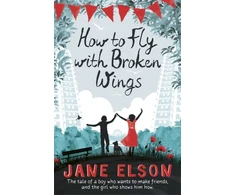 KNYGA Jane Elson How to Fly with Broken Wings