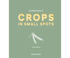KNYGA Jane Moore Little Book of Crops in Small Spots