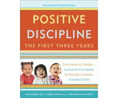 KNYGA Jane Nelsen Positive Discipline: The First Three Years, Revised and Updated Edition