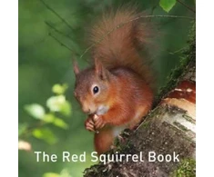 KNYGA Jane Russ Nature Book Series: The Raudona Squirrel Book