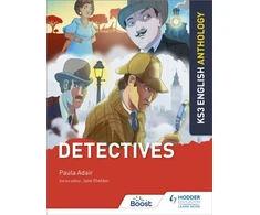 KNYGA Jane Sheldon Key Stage 3 English Anthology: Detectives