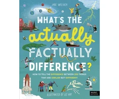 KNYGA Jane Wilsher What's the Actually Factually Difference?, How to tell the difference between over 150 things that are similar but different!