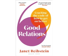 KNYGA Janet Alese Reibstein Good Relations, Cracking the code of how to get on better