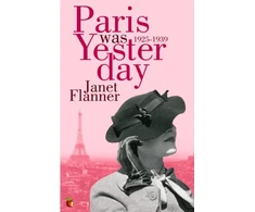 KNYGA Janet Flanner Paris Was Yesterday