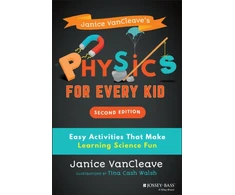 KNYGA Janice VanCleave's Physics for Every Kid
