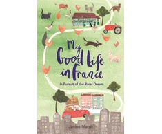 KNYGA Janine Marsh My Good Life in France