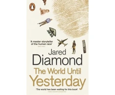 KNYGA Jared M Diamond World Until Yesterday, What Can We Learn from Traditional Societies?