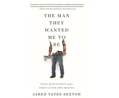 KNYGA Jared Yates Sexton Man They Wanted Me to Be