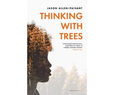 KNYGA Jason Allen Paisant Thinking with Trees