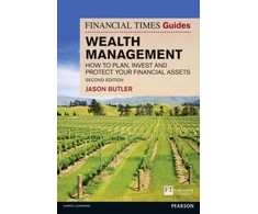 KNYGA Jason Butler Financial Times Guide to Wealth Management, The