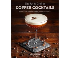 KNYGA Jason Clark Art &amp; Craft of Coffee Cocktails