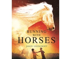 KNYGA Jason Cockcroft Running with Horses