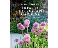 KNYGA Jason Ingram How to Photograph Gardens