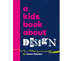 KNYGA Jason Mayden A Kids Book About Design