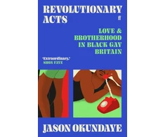 KNYGA Jason Okundaye Revolutionary Acts, Love &amp; Brotherhood in Juodas Gay Britain