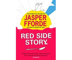 KNYGA Jasper Fforde Raudona Side Story, The colourful and instant Sunday Times bestseller (Feb 2024) from the bestselling author of Shades of Pilkas