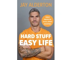 KNYGA Jay Alderton Hard Stuff, Easy Life