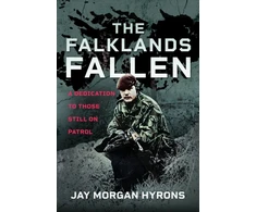KNYGA Jay Morgan Hyrons Falklands Fallen, A Dedication to Those Still on Patrol