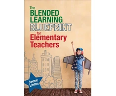 KNYGA Jayme Linton Blended Learning Blueprint for Elementary Teachers