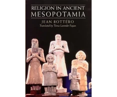 KNYGA Jean Bottero Religion in Ancient Mesopotamia