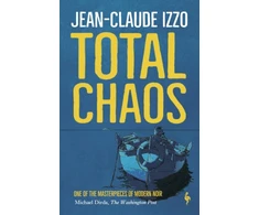 KNYGA Jean Claude Izzo Total Chaos, Book One in the Marseilles Trilogy