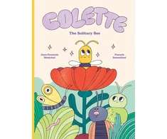 KNYGA Jean Francois Senechal Colette: The Solitary Bee