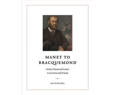 KNYGA Jean Paul Bouillon Manet to Bracquemond: