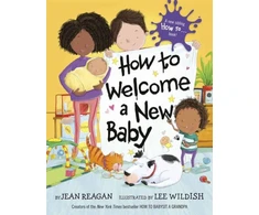 KNYGA Jean Reagan How to Welcome a New Baby