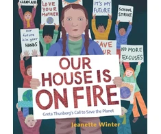 KNYGA Jeanette Winter Our House Is on Fire