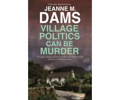 KNYGA Jeanne M Dams Village Politics Can Be Murder