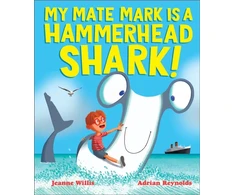 KNYGA Jeanne Willis My Mate Mark is a Hammerhead Shark!