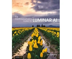 KNYGA Jeff Carlson Photographer's Guide to Luminar AI,The