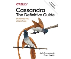 KNYGA Jeff Carpenter Cassandra: The Definitive Guide, (Revised) Third Edition